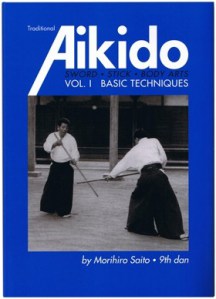 Traditional Aikido vol 1 Saito Preston Aikido Club